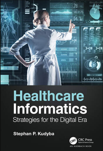 Healthcare Informatics: Strategies for the Digital Era